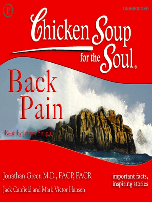Title details for Chicken Soup for the Soul Healthy Living: Back Pain by Jack Canfield - Available